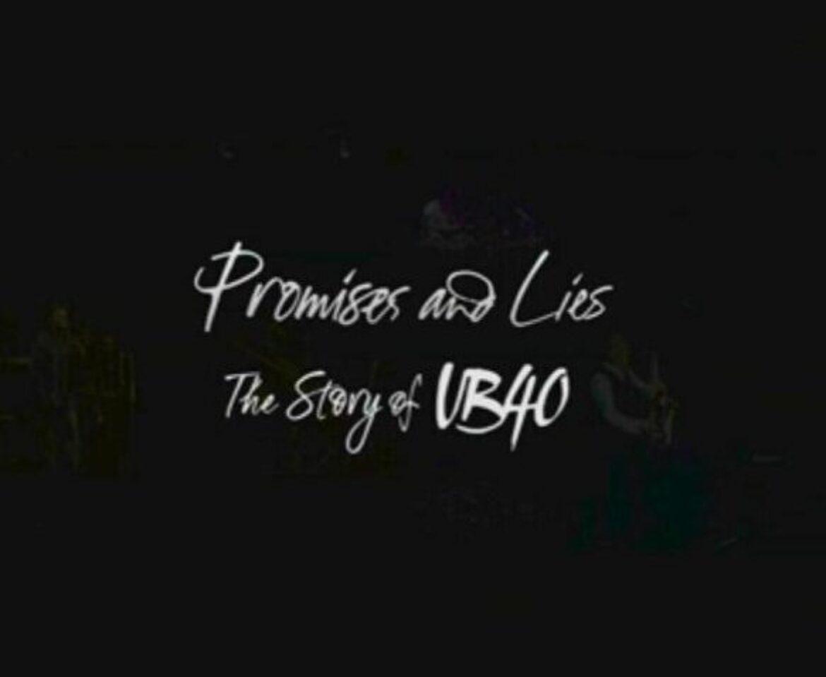 Promises and Lies: Historia UB40 [2016]